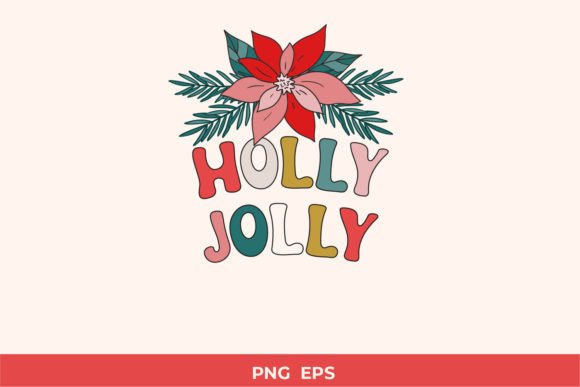 Holly Jolly Christmas Sublimation PNG for Illustrations